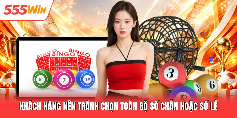 Mega 6/45 555win - Quy Trình Cược & Tỷ Lệ Thưởng Hấp Dẫn Khách hàng nên tránh chọn toàn bộ số chẵn hoặc số lẻ